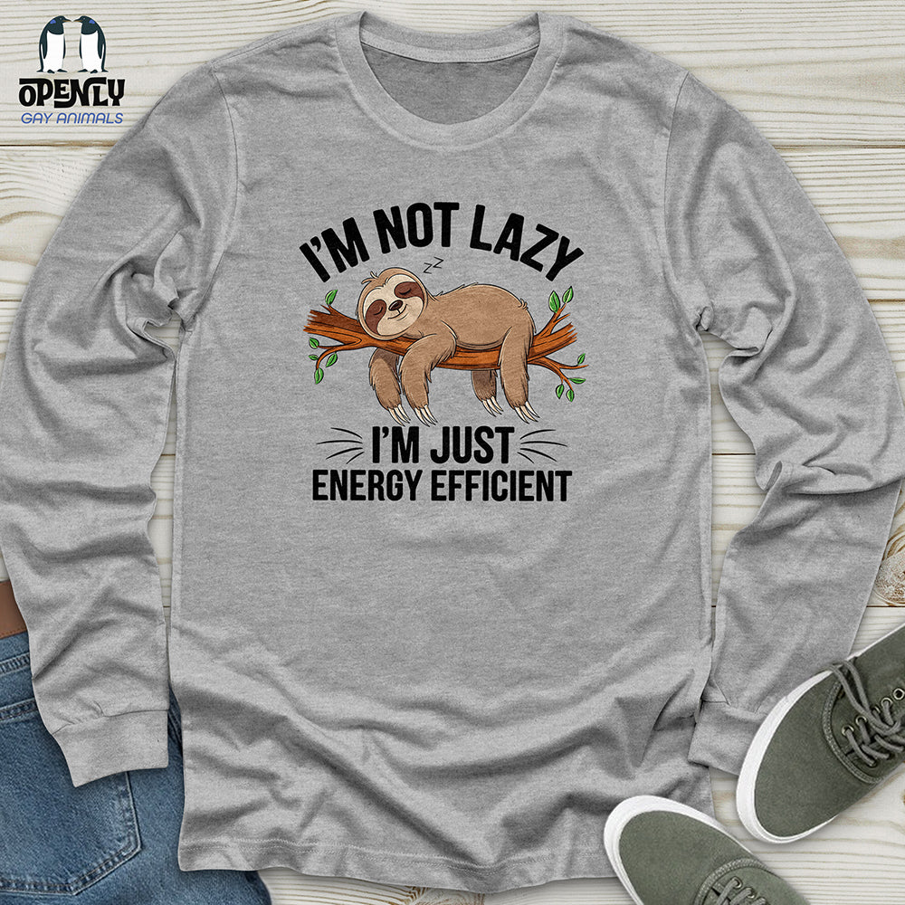 Im Not Lazy Im Energy Efficient Unisex Long Sleeve Tee Gift For Animal Lover