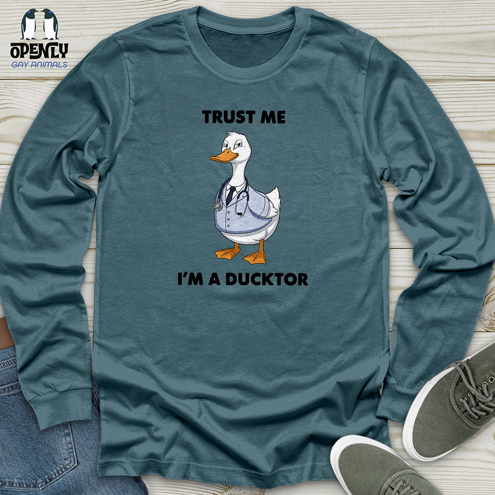 Trust Me Im A Ducktor Unisex Long Sleeve Tee Gift For Animal Lover