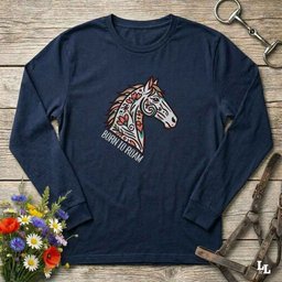 Born To Roam Longsleeve Tee Long Sleeve Shirt Gift For Horse Lover