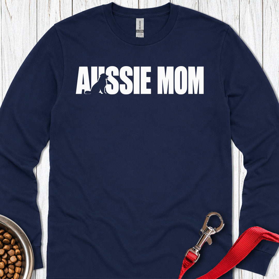 Aussie Mom Long Sleeve Shirt Gift For Mom