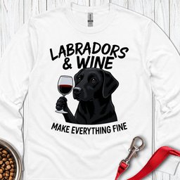 Black Labradors And Wine Long Sleeve Shirt Gift For Dog Lover