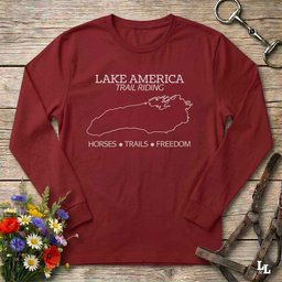 Lake America Trail Riding Long Sleeve Tee Gift For Horse Lover