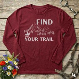 Find Your Trail Longsleeve Tee Long Sleeve Shirt Gift For Horse Lover