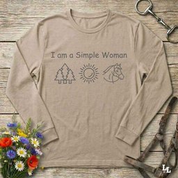 I Am A Simple Woman Long Sleeve Tee Gift For Women