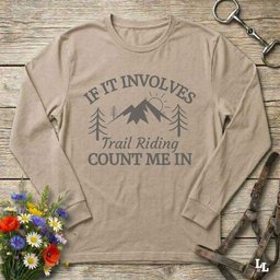 Count Me In Long Sleeve Tee Gift For Horse Lover