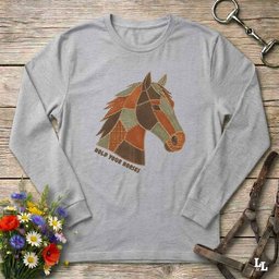 Hold Your Horses Long Sleeve Tee Gift For Horse Lover