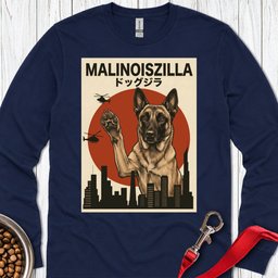 Belgian Malinois Malinoiszilla Long Sleeve Shirt Gift For Dog Lover