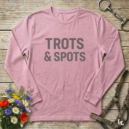 Trots And Spots Long Sleeve Tee Gift For Horse Lover