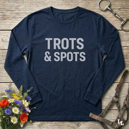 Trots And Spots Long Sleeve Tee Gift For Horse Lover