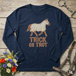 Trick Or Trot V2 Long Sleeve Tee Gift For Horse Lover