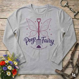 Poop Fairy Long Sleeve Tee Gift For Horse Lover
