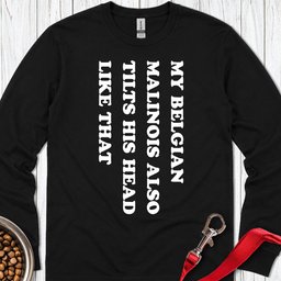 Belgian Malinois Tilt His Head Long Sleeve Shirt Gift For Dog Lover
