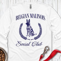 Belgian Malinois Social Club Long Sleeve Shirt Gift For Dog Lover