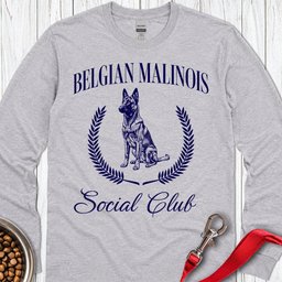 Belgian Malinois Social Club Long Sleeve Shirt Gift For Dog Lover
