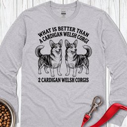 2 Cardigan Welsh Corgi Long Sleeve Shirt Gift For Dog Lover