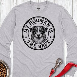 Australian Shepherd Hooman Long Sleeve Shirt Gift For Dog Lover