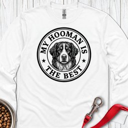 Bernese Mountain Dog My Hooman Long Sleeve Shirt Gift For Dog Lover