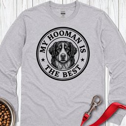 Bernese Mountain Dog My Hooman Long Sleeve Shirt Gift For Dog Lover
