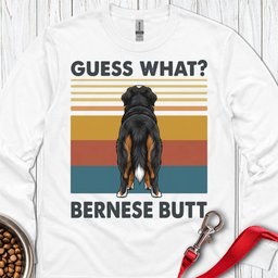 Bernese Mountain Dog Butt Long Sleeve Shirt Gift For Dog Lover