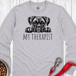 Boxer My Therapist Long Sleeve Shirt Gift For Dog Lover