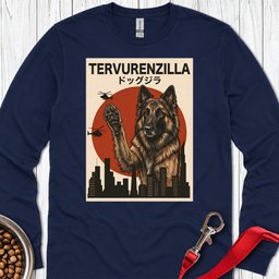 Belgian Tervuren Tervurenzilla Long Sleeve Shirt Gift For Dog Lover