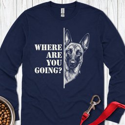 Belgian Mallinois Following Long Sleeve Shirt Gift For Dog Lover
