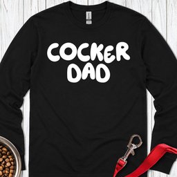 Cocker Dad Long Sleeve Shirt Gift For Dad