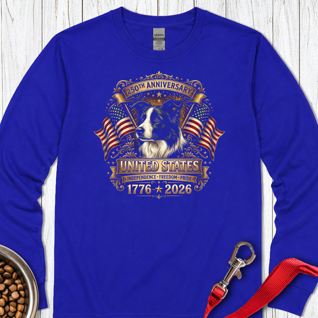 Border Collie USA 250 Anniversary Long Sleeve Shirt Gift For Dog Lover