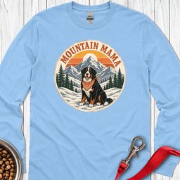 Bernese Mountain Mama Long Sleeve Shirt Gift For Mom