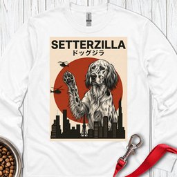 English Setter Setterzilla Long Sleeve Shirt Gift For Dog Lover