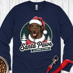 Chocolate Lab Santa Paws Is Coming To Town Long Sleeve Shirt Gift For Dog Lover