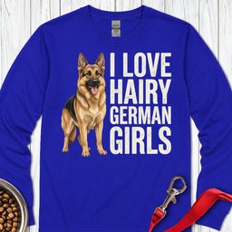 German Shepherd Hairy German Girls Long Sleeve Shirt Gift For Dog Lover