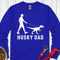 Husky Dad Velociraptor Long Sleeve Shirt Gift For Dad