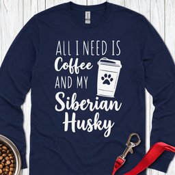 Husky Coffee Long Sleeve Shirt Gift For Dog Lover