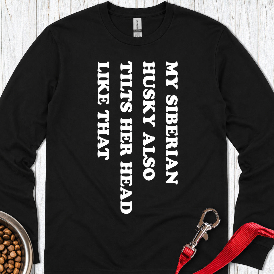Husky Tilt Her Head Long Sleeve Shirt Gift For Dog Lover