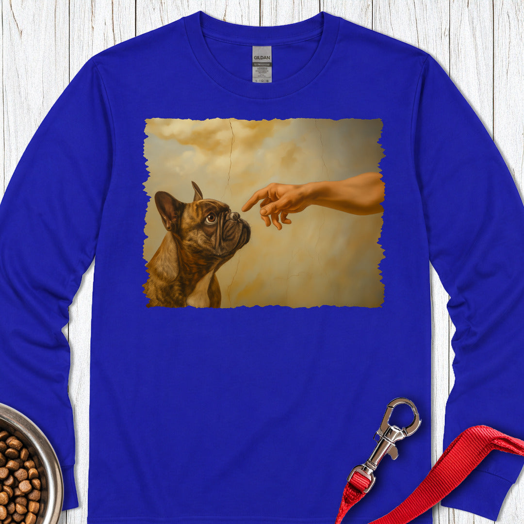 God Creates French Bulldog Long Sleeve Shirt Gift For Dog Lover