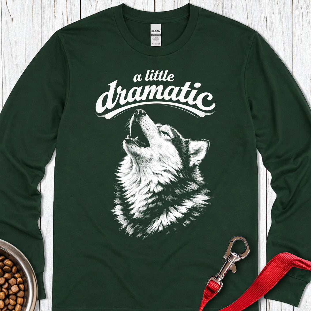 Dramatic Husky Long Sleeve Shirt Gift For Dog Lover