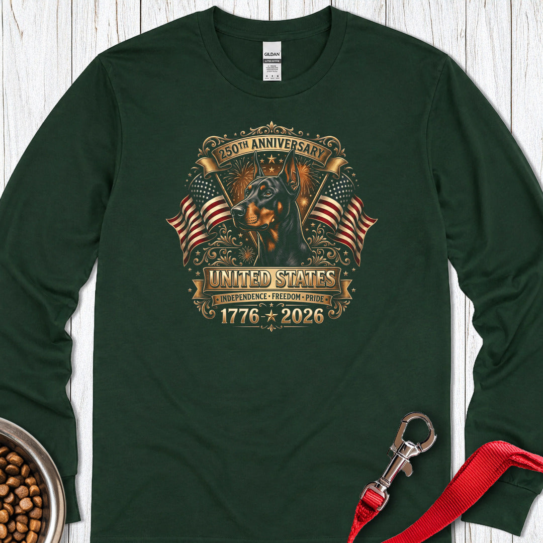 Doberman 250 USA Anniversary Long Sleeve Shirt Gift For Dog Lover