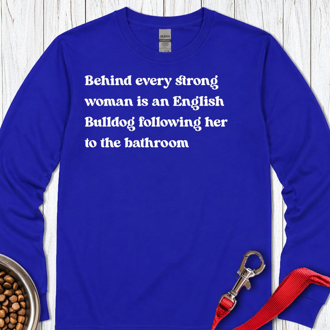 English Bulldog Strong Woman Long Sleeve Shirt Gift For Women