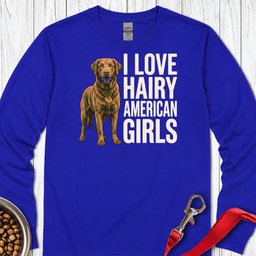 Chesapeake Bay Retriever Hairy Girls Long Sleeve Shirt Gift For Dog Lover