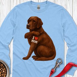 Chocolate Labrador I Love Mom Long Sleeve Shirt Gift For Mom