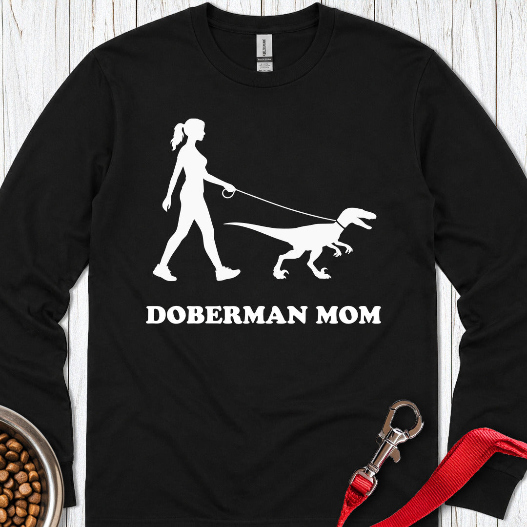 Doberman Mom Long Sleeve Shirt Gift For Mom