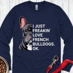 French Bulldog Love Long Sleeve Shirt Gift For Dog Lover