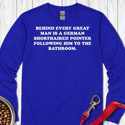 Great Man German Shorthaired Pointer Long Sleeve Shirt Gift For Dog Lover