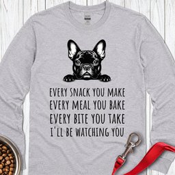 French Bulldog Snack Long Sleeve Shirt Gift For Dog Lover