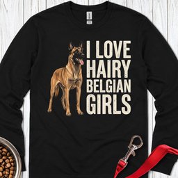 Hairy Belgian Malinois Long Sleeve Shirt Gift For Dog Lover