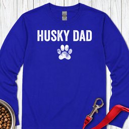 Husky Dad Long Sleeve Shirt Gift For Dad