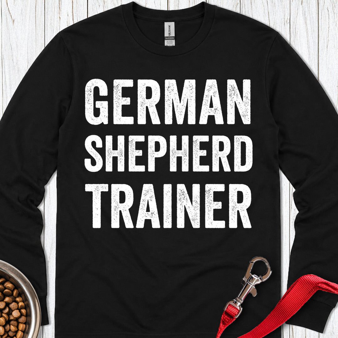 German Shepherd Trainer Long Sleeve Shirt Gift For Dog Lover
