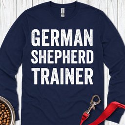 German Shepherd Trainer Long Sleeve Shirt Gift For Dog Lover