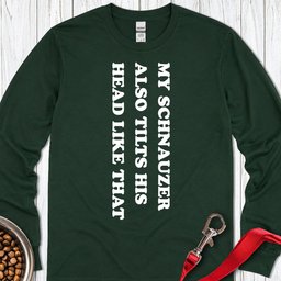 Schnauzer Tilt His Head Long Sleeve Shirt Gift For Dog Lover